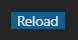 Reload